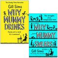 Cover Art for 9789124015145, Why Mummy Drinks & Why Mummy Swears By Gill Sims 2 Books Collection Set by Gill Sims