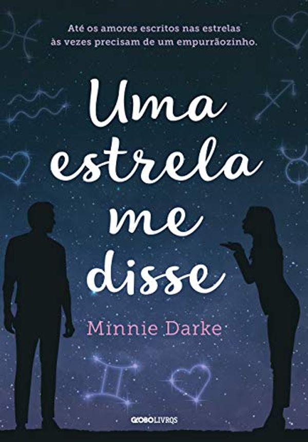 Cover Art for 9788525067579, Uma Estrela Me Disse (Em Portugues do Brasil) by Minnie Darke