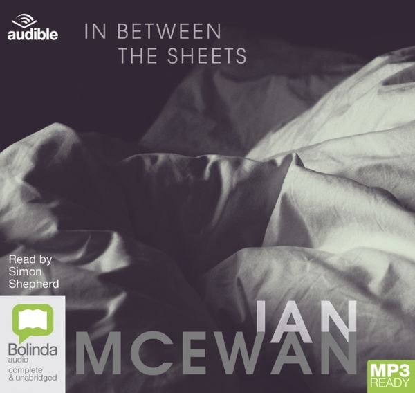 Cover Art for 9780655637158, In Between the Sheets by Ian McEwan