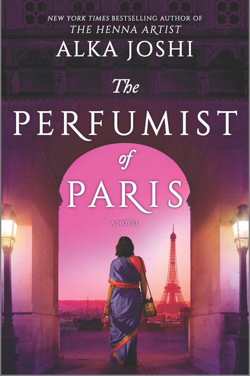 Cover Art for 9780778386148, The Perfumist of Paris: A Novel (The Jaipur Trilogy, 3) by Alka Joshi