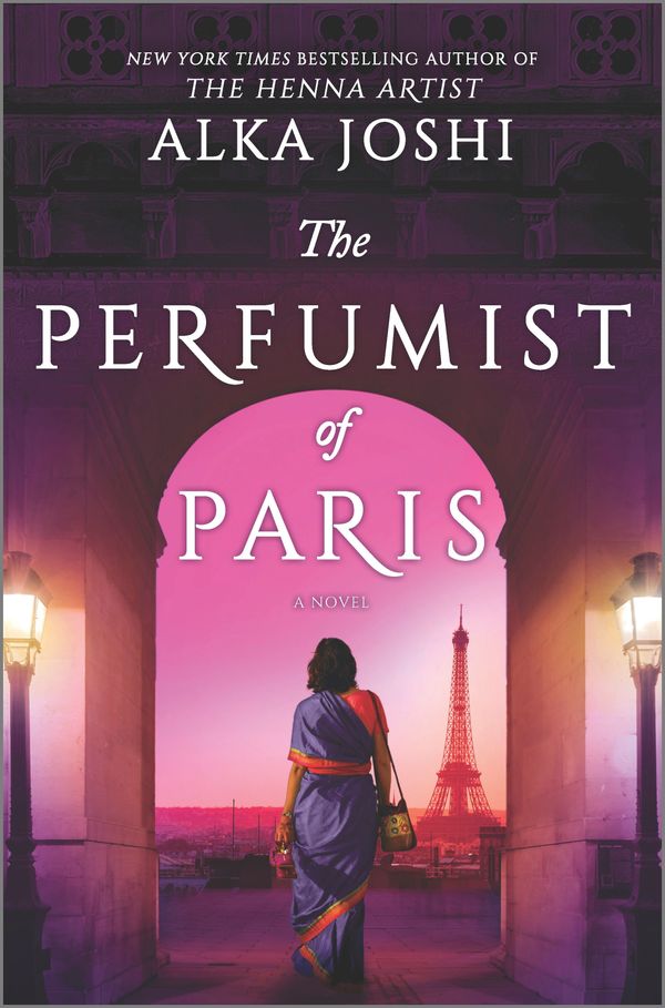 Cover Art for 9780778386148, The Perfumist of Paris: A Novel (The Jaipur Trilogy, 3) by Alka Joshi