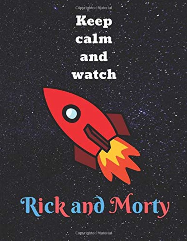 Cover Art for 9781703445749, Rick and Morty themed notebook for boys/girls/Rick and Morty lovers. 80 pages A4 lined paper with margin.: Rick and Morty themed ... lovers. 80 pages A4 lined paper with margin. by Erik Wilson
