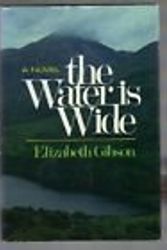 Cover Art for 9780310318217, Water Is Wide: A Novel of Northern Ireland by Elizabeth Gibson