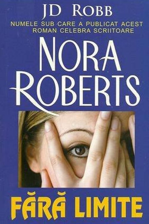 Cover Art for 9789737361424, Fara limite by Nora Roberts