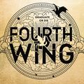 Cover Art for 9780349436999, Fourth Wing by Rebecca Yarros