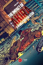 Cover Art for 9782377842803, The Impact of Akira: A Manga (R)Evolution by Remi Lopez