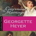 Cover Art for B007K6ENP0, Georgette Heyer Bundle: The Convenient Marriage/The Spanish Bride by Georgette Heyer