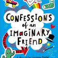 Cover Art for 9781471145513, Confessions of an Imaginary Friend by Michelle Cuevas