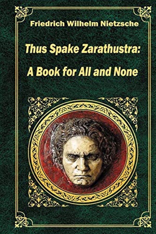 Cover Art for 9781519636898, Thus Spake Zarathustra by Friedrich Wilhelm Nietzsche