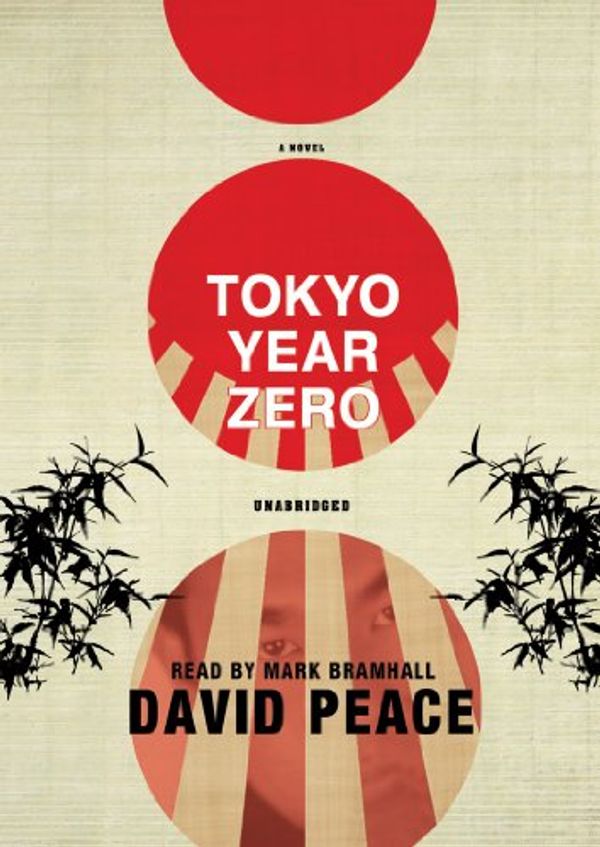 Cover Art for 9781441756091, Tokyo Year Zero by David Peace