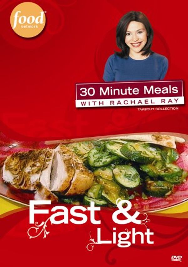 Cover Art for 0845625010368, 30 Minute Meals with Rachael Ray - Fast & Light by 