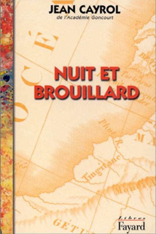 Cover Art for 9782213597010, Nuit Et Brouillard by Jean Cayrol
