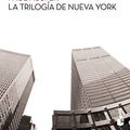 Cover Art for 9788432200397, La trilogía de Nueva York by Paul Auster