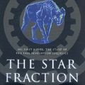 Cover Art for 9780765300843, The Star Fraction by Ken MacLeod