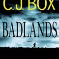 Cover Art for 9780312583217, Badlands by C.j. Box