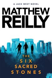 Cover Art for 9781742611785, The Six Sacred Stones by Matthew Reilly