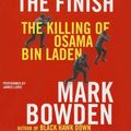 Cover Art for 9781480516922, The Finish by Mark Bowden