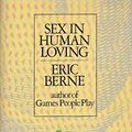 Cover Art for 9780140036572, Sex in Human Loving by Eric Berne