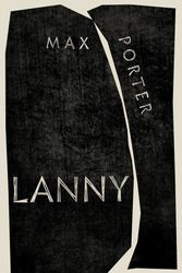 Cover Art for 9780571340286, Lanny by Max Porter