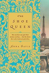 Cover Art for 9781416537359, The Shoe Queen by Anna Davis