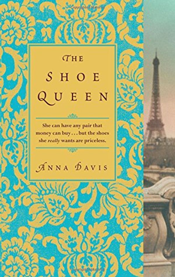 Cover Art for 9781416537359, The Shoe Queen by Anna Davis