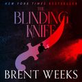 Cover Art for 9781607887829, The Blinding Knife by Brent Weeks