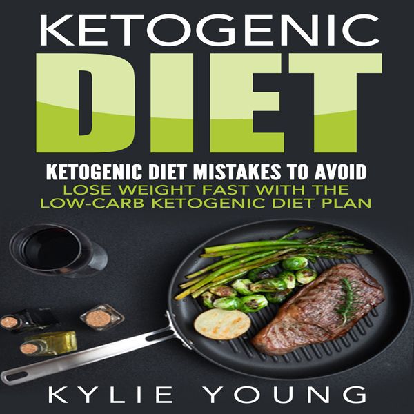Cover Art for B01D97TUJW, Ketogenic Diet: Ketogenic Diet Mistakes to Avoid: Lose Weight Fast with the Low Carb Ketogenic Diet Plan (Unabridged) by Unknown