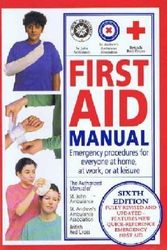 Cover Art for 9780863189784, First Aid Manual by Andrew K. Marsden, Sir Cameron Moffat, Roy Scott, St. Andrew's Ambulance Association