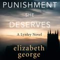Cover Art for 9781444786644, The Punishment She Deserves by Elizabeth George