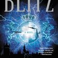 Cover Art for 9780316561549, Blitz by Daniel O'Malley