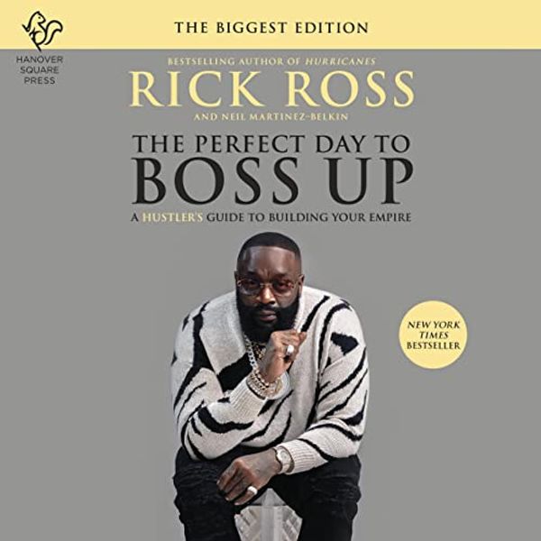 Cover Art for 9781665103800, The Perfect Day to Boss Up by Rick Ross