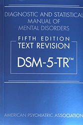 Cover Art for B0B19PN4BK, DSM 5 TR and Desk reference to the Diagnostic Criteria from Dsm-5-tr 5th Edition (Paperback) revised textbook edition (March 17, 2022) by Unknown