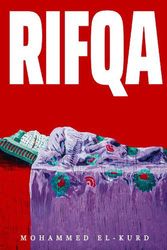 Cover Art for 9781642596601, Rifqa by El-Kurd, Mohammed