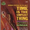 Cover Art for 9780843904802, Time Is the Simplest Thing by Clifford D. Simak