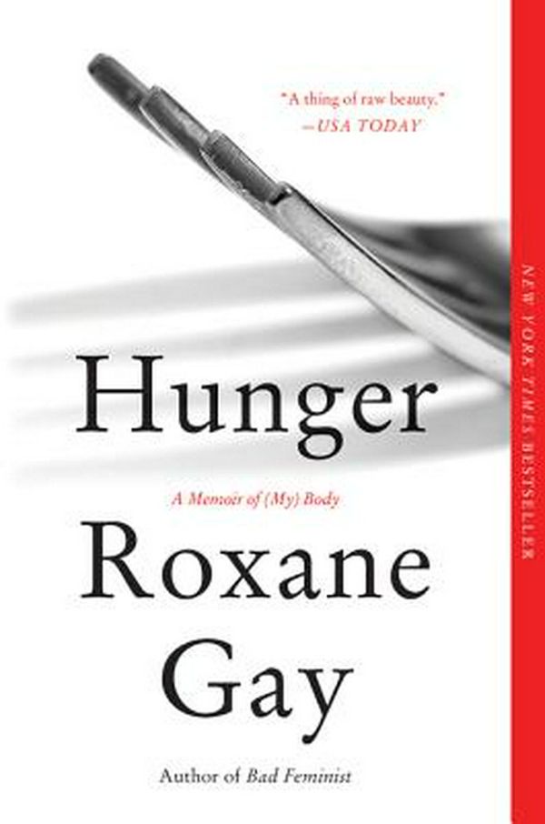 Cover Art for 9780062420718, Hunger by Roxane Gay