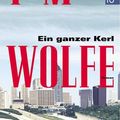 Cover Art for 9783499229206, Ein ganzer Kerl by Tom Wolfe