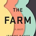 Cover Art for 9780385693219, The Farm by Joanne Ramos