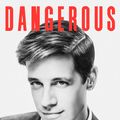 Cover Art for 9780692902622, Dangerous by Milo Yiannopoulos