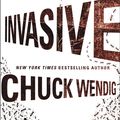 Cover Art for 9780062351609, Invasive by Chuck Wendig