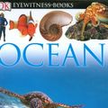 Cover Art for 9780756607111, Eyewitness Books Ocean by Miranda MacQuitty