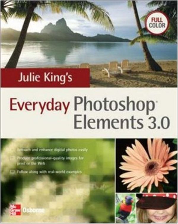 Cover Art for 9780072256819, Julie King's Everyday Photoshop Elements: v. 3 (One-Off) by Julie Adair King