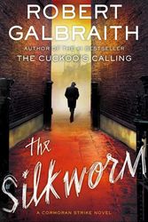 Cover Art for 9781408704028, The Silkworm by Robert Galbraith