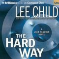 Cover Art for 9781596003286, The Hard Way by Lee Child