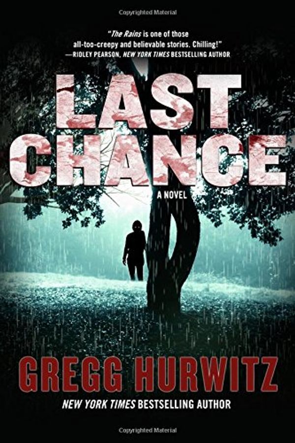 Cover Art for 9780765382696, Last ChanceRains Brothers by Gregg Hurwitz
