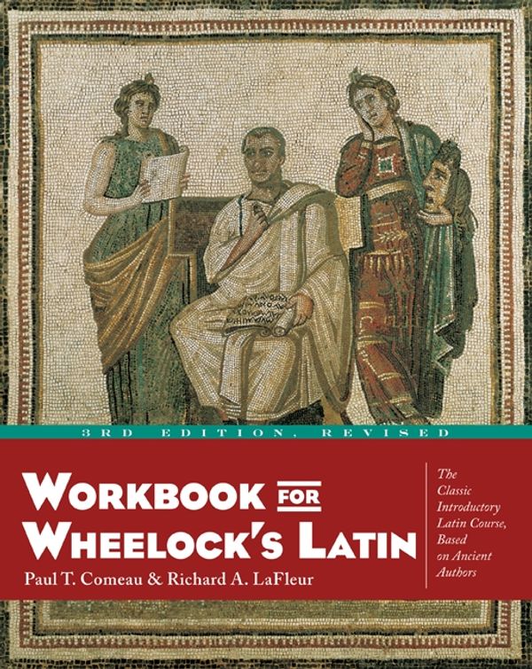 Cover Art for 9780060956424, Workbook for Wheelock's Latin, 3rd Edition, Revised by Paul T. Comeau