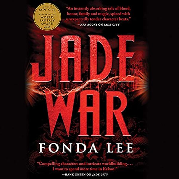 Cover Art for B07TJ2G982, Jade War by Fonda Lee