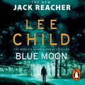 Cover Art for 9781786141828, Blue Moon by Lee Child