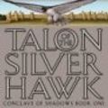 Cover Art for 9780060544751, Talon of the Silver Hawk by Raymond E. Feist
