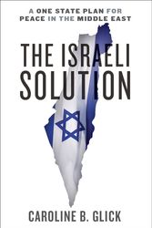 Cover Art for 9780385348065, The Israeli Solution by Caroline Glick