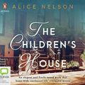 Cover Art for 9780655602040, The Children's House by Alice Nelson